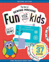 The Story Behind The Best of Sewing Machine Fun for Kids, Second Edition