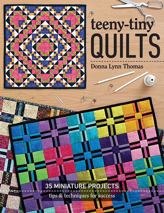 Addicted to Teeny-Tiny Quilts