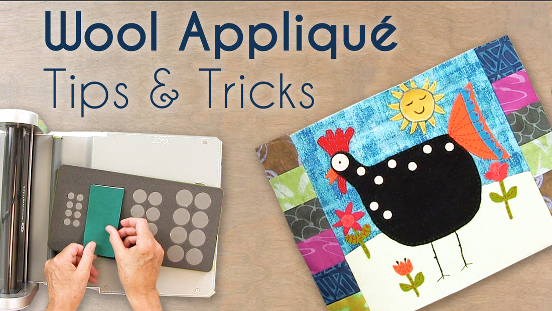 Wool Appliqué Hacks