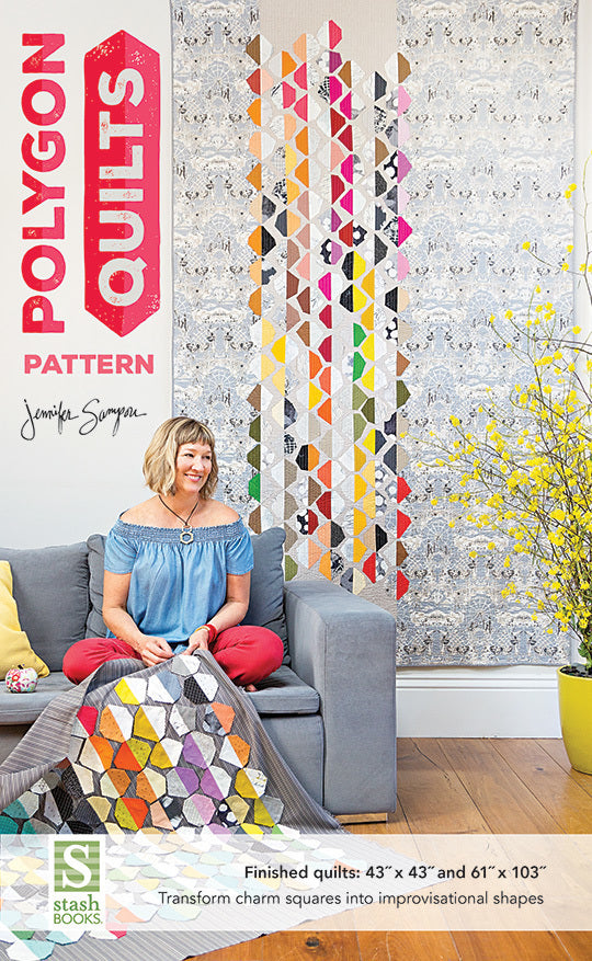 NEW Pattern to Play With! Polygon Quilts by Jennifer Sampou