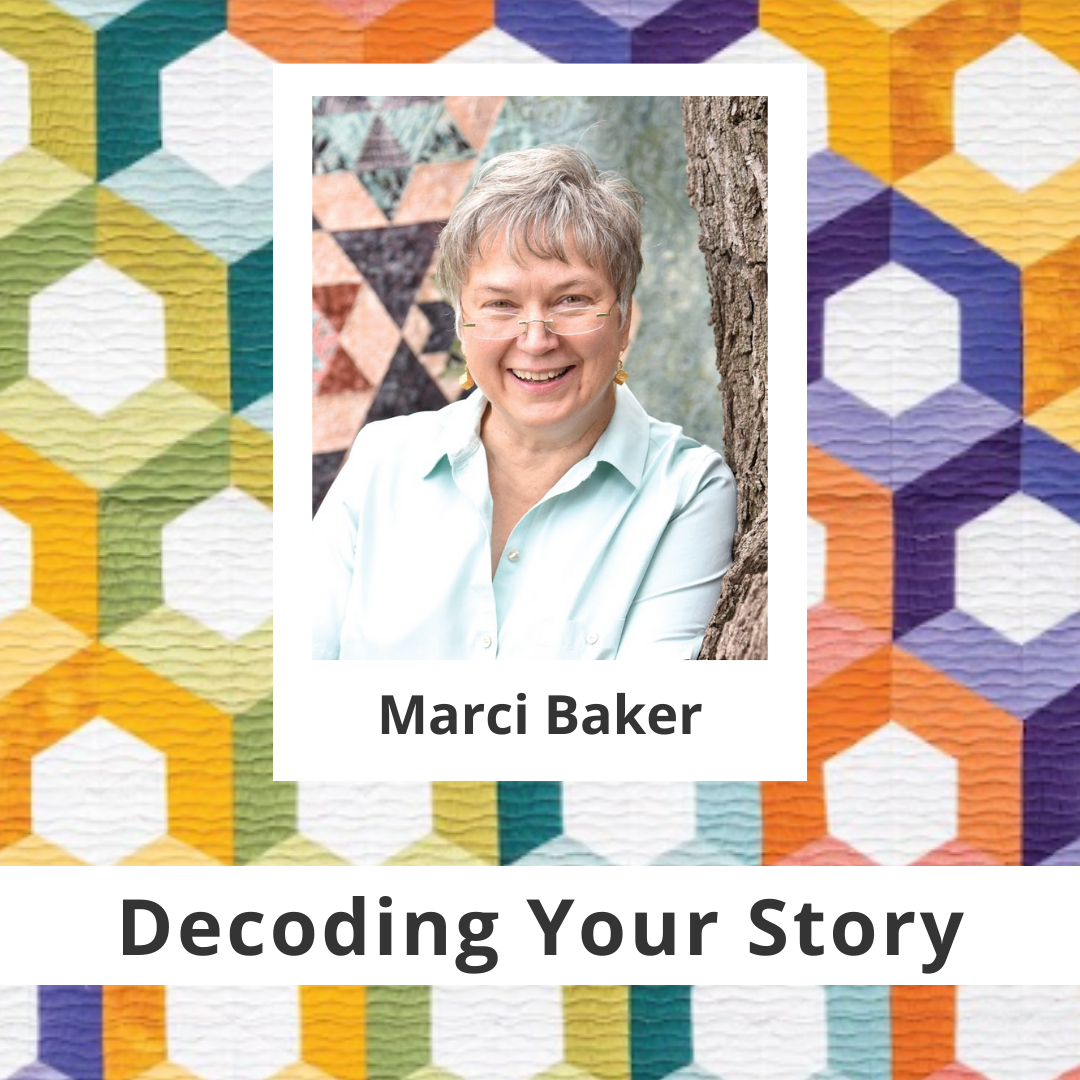 Decoding Your Story: Marci Baker