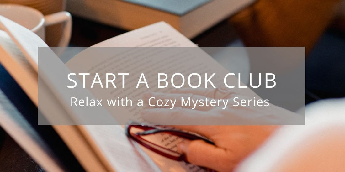 Start a Book Club: Read a Cozy, Crafty Series