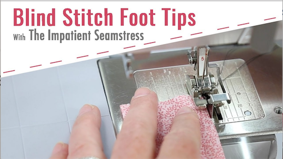 How to Use A Blind Hem Foot