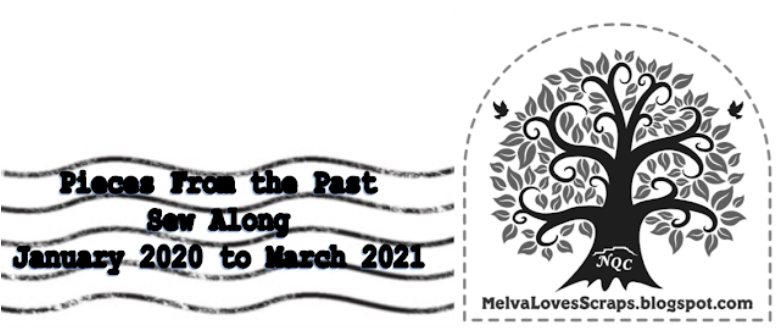 Melva Loves Scraps and the Pieces from the Past sew along!