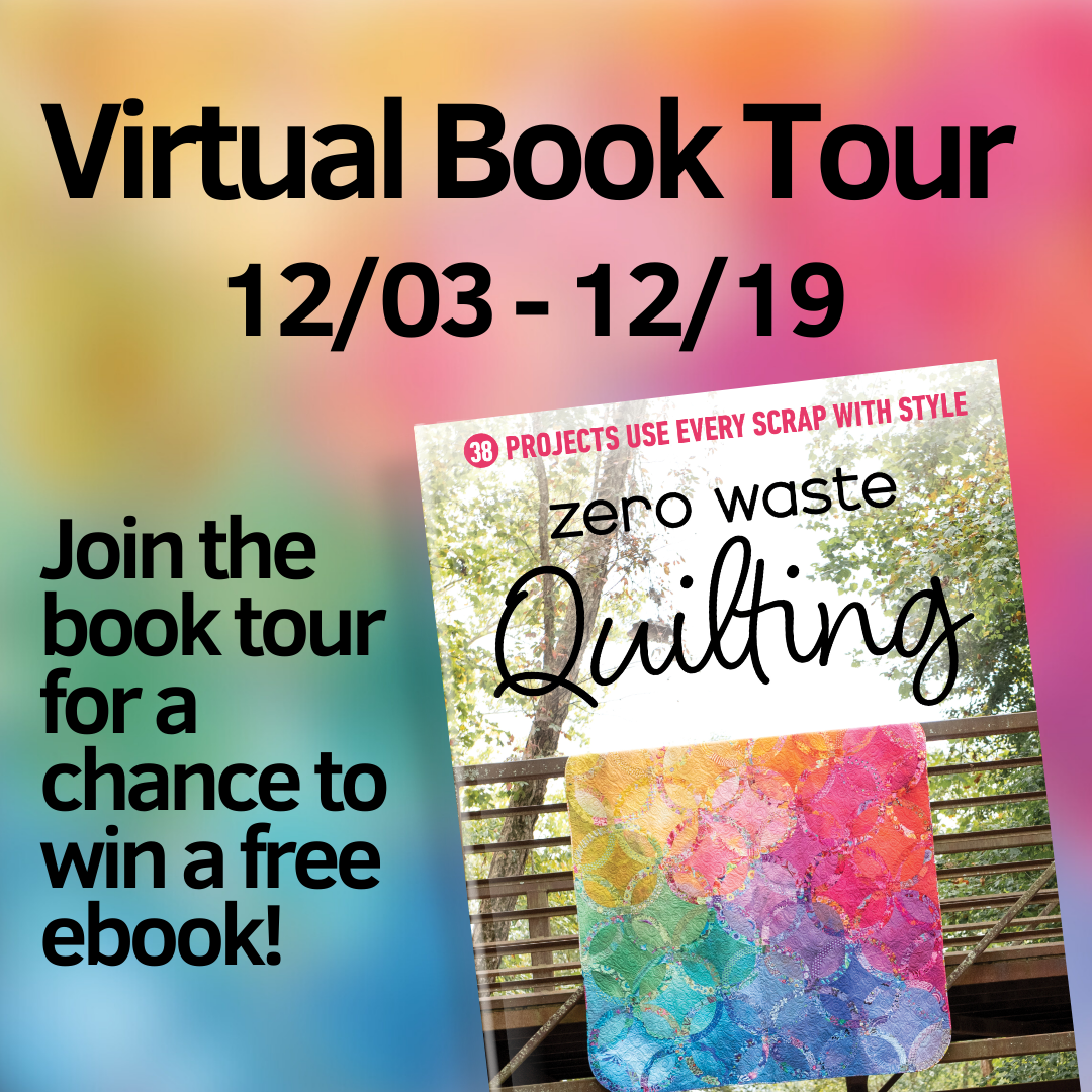 Zero Waste Quilting Virtual Book Tour