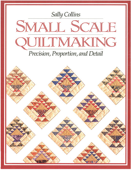 Small Scale Quiltmaking Digital Download