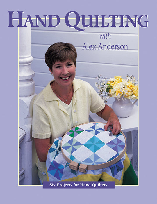 Hand Quilting with Alex Anderson Digital Download