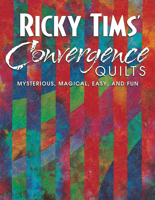 Ricky Tims' Convergence Quilts Digital Download