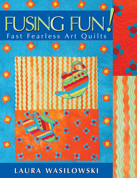 Fusing Fun! Fast Fearless Art Quilts Digital Download