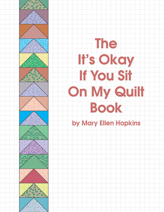 The It's Okay If You Sit On My Quilt Book Digital Download