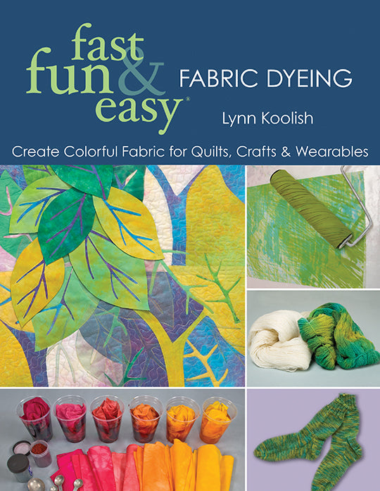 Fast, Fun & Easy Fabric Dyeing Digital Download