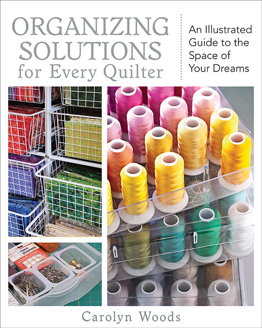 Organizing Solutions for Every Quilter Digital Download