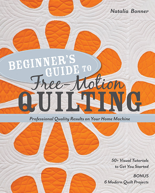 Beginner's Guide to Free-Motion Quilting Digital Download