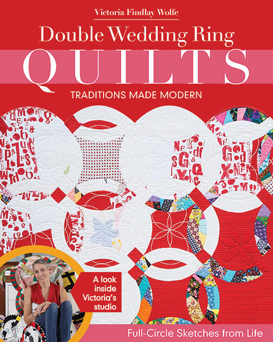 Double Wedding Ring Quilts - Traditions Made Modern Digital Download