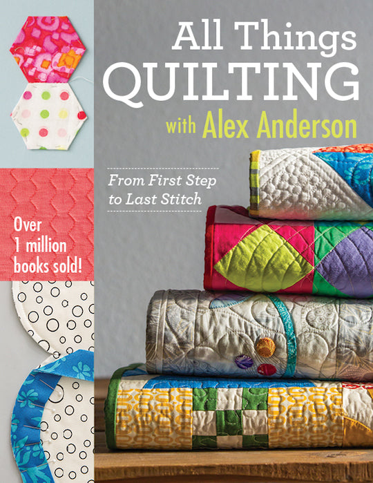 All Things Quilting with Alex Anderson Digital Download