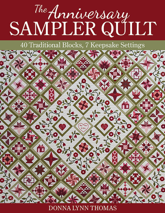 The Anniversary Sampler Quilt eBook: 4 Traditional Blocks, 7