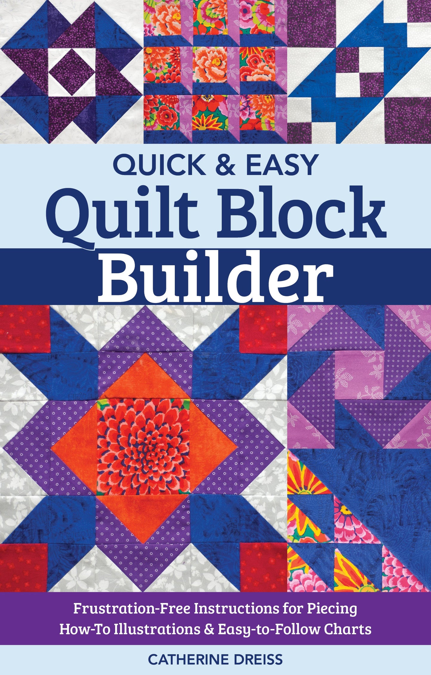 Quick & Easy Quilt Block Builder Digital Download
