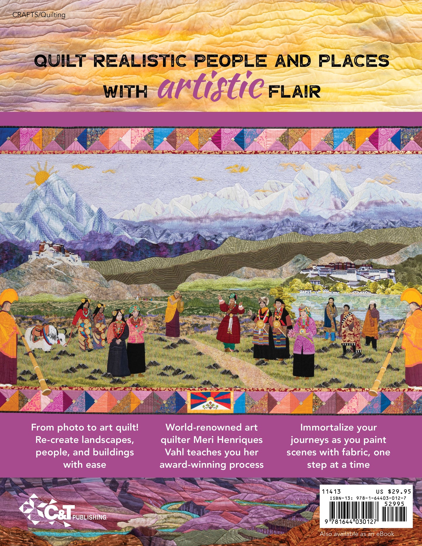 Create Landscape Quilts Digital Download by C&T Publishing features techniques for quilting realistic scenes and fabric collage, with vibrant landscapes of mountains, trees, and figures in traditional dress.