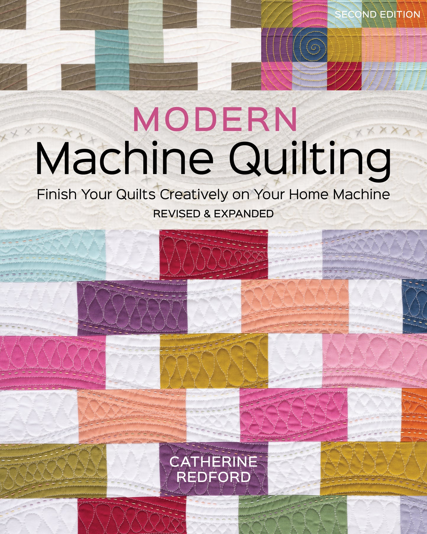 Modern Machine Quilting, Second Edition