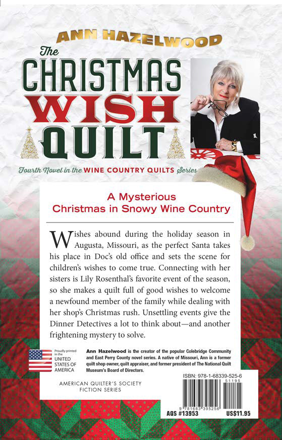 The back cover of The Christmas Wish Quilt Digital Download from C&T Publishing features a festive quilt design, Ann Hazelwood’s photo, and a synopsis about a mysterious Christmas in Snowy Wine Country.