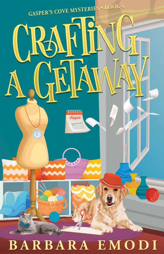 Book cover for "Crafting a Getaway" by C&T Publishing features a sewing room with fabric, shelves, a dress form, and baskets. A dog in a red hat with scissors and a lounging cat add charm—ideal for cozy mystery fans who love crafting retreats.