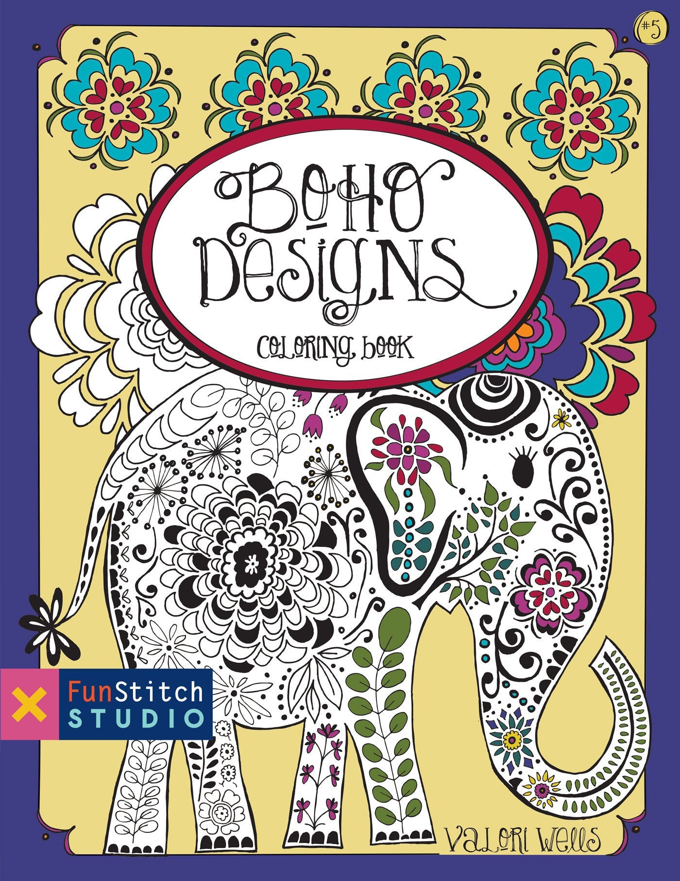 The Boho Designs Coloring Digital Download by FunStitch Studio features a colorful cover with a decorated elephant, intricate floral patterns inspired by the color wheel, and vibrant flowers. The FunStitch Studio logo appears in the lower left corner.
