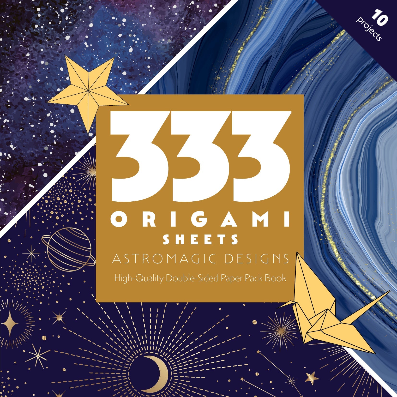 Book cover with a cosmic theme featuring gold origami stars and a crane. Text: 333 Origami Sheets Astro Magic Designs by C&T Publishing. Includes high-quality double-sided paper with astral space designs and 10 origami projects.
