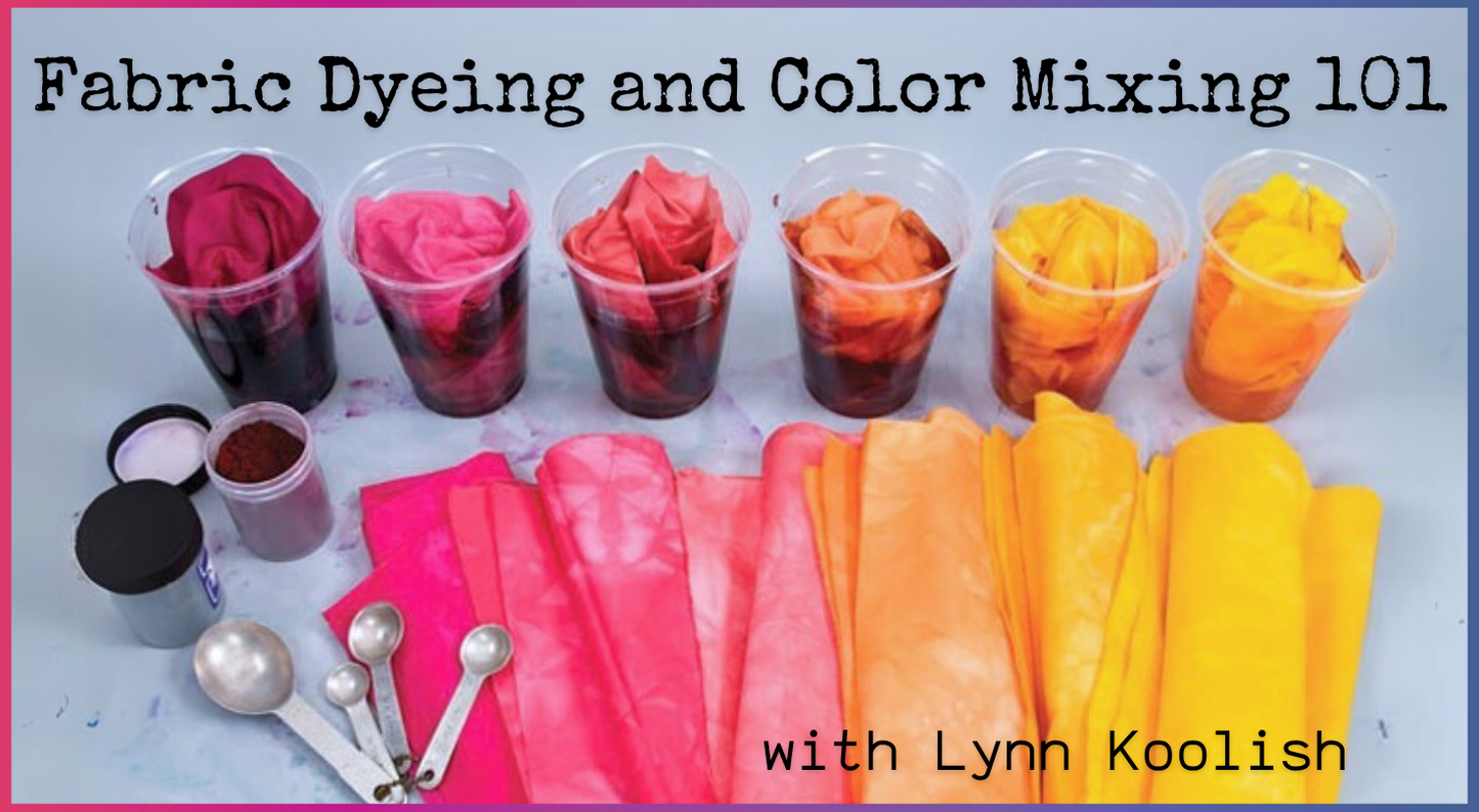 Fabric Dyeing and Color Mixing 101