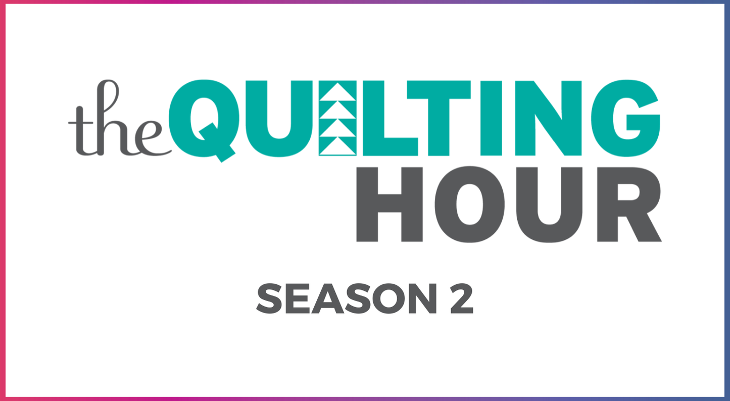 The Quilting Hour: Season 2