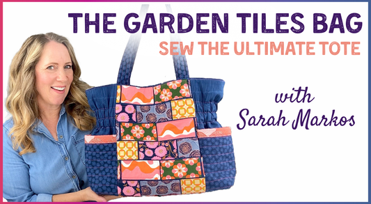 The Garden Tiles Bag: Sew the Ultimate Tote