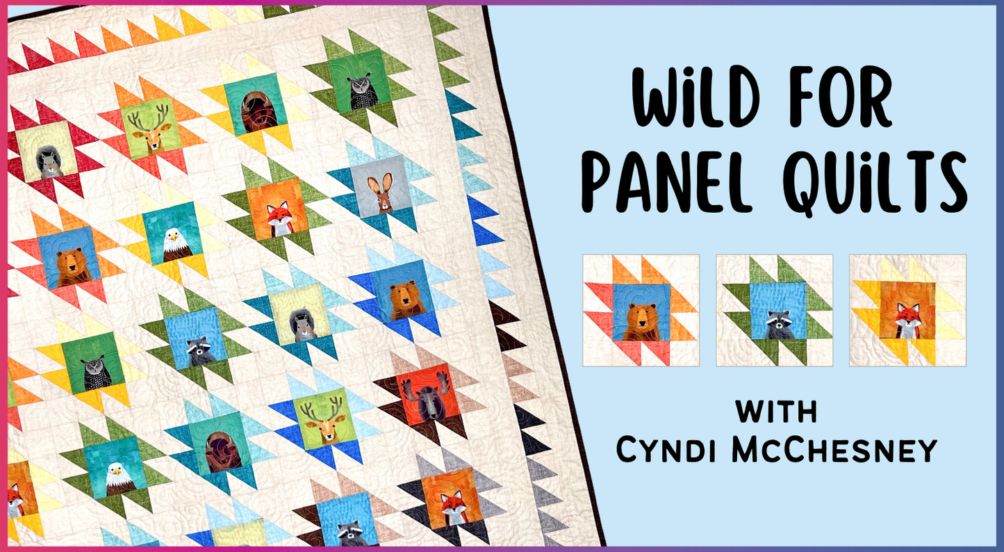 Wild for Panel Quilts