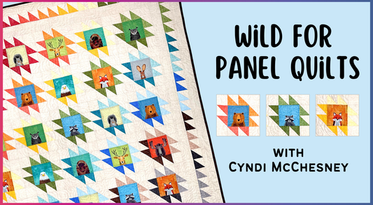 Wild for Panel Quilts