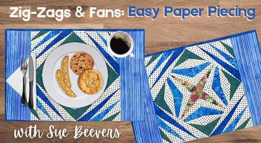 Zig-Zags & Fans: Paper Piecing Play