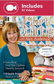 Start Quilting with Alex Anderson, 3rd Ed. (Enhanced Edition)