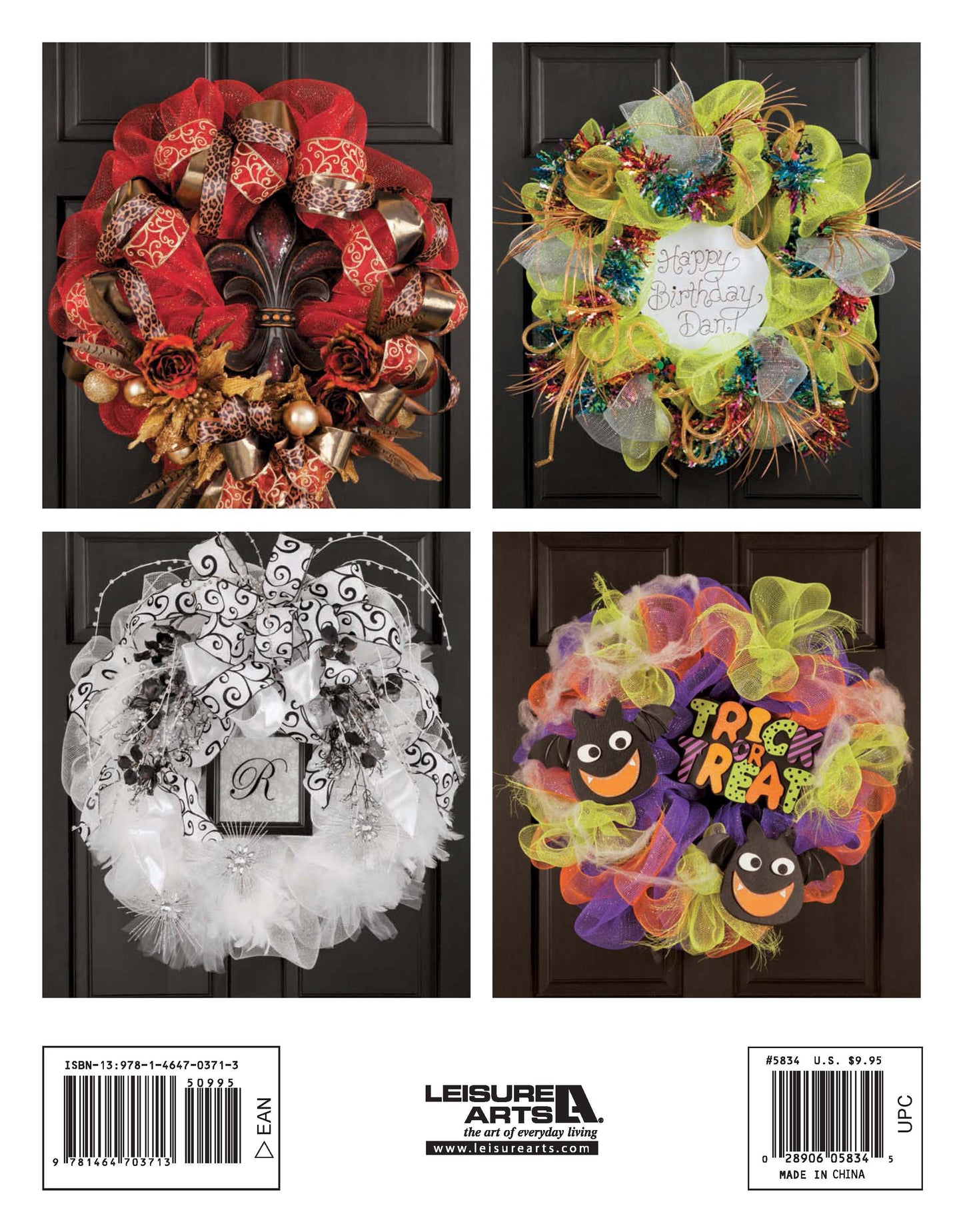 A collage of four Deco Mesh Wreaths by Leisure Arts: red and gold, colorful Happy Birthday, white and black feathered R sign, and vibrant Halloween with "Trick or Treat" and bats.