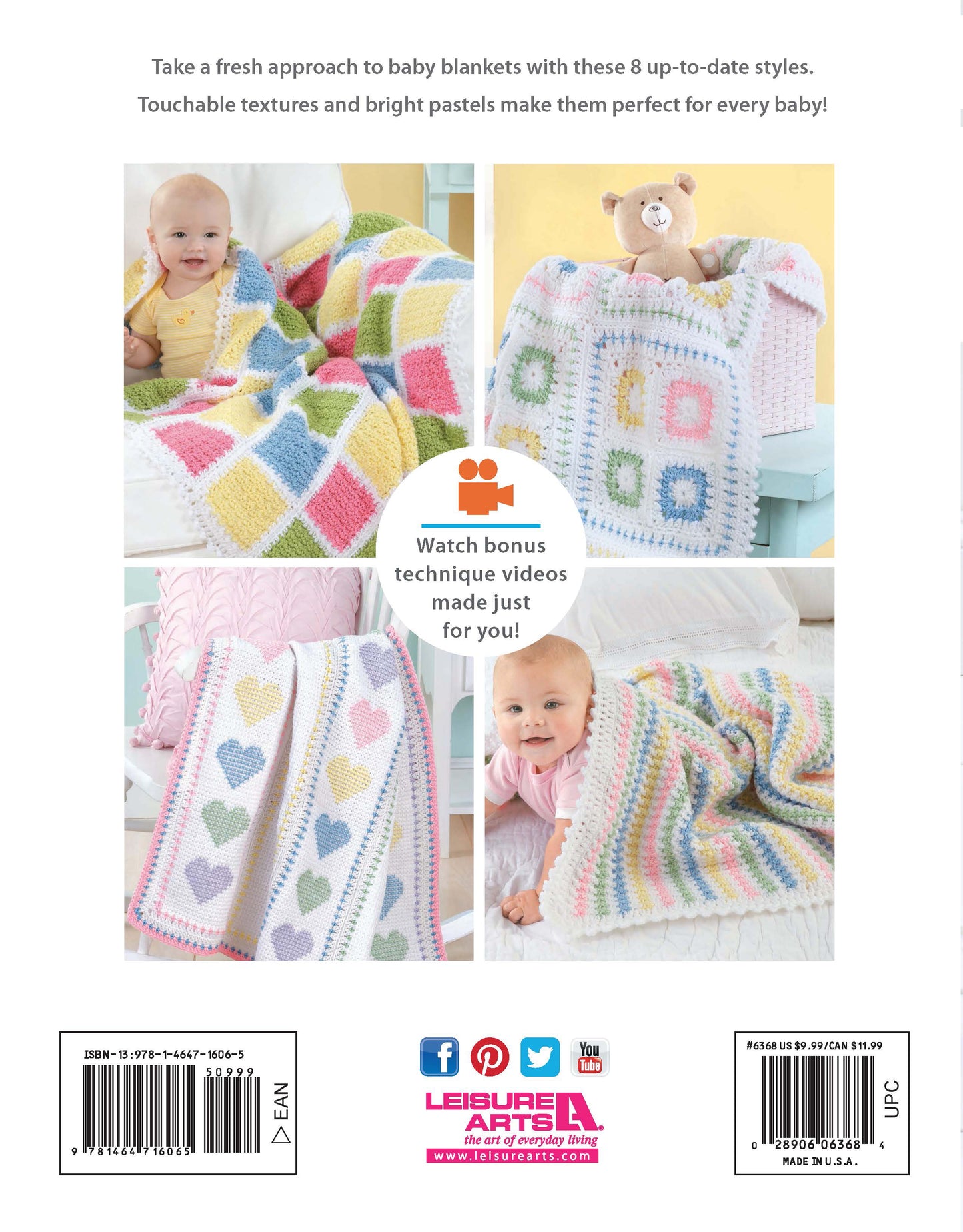 Four photos show babies and a teddy bear with pastel crochet baby blankets, featuring heart and square patterns. Made with worsted weight yarn. "Crochet Blankets for Every Baby" by Leisure Arts. Text and icons appear on a white background.