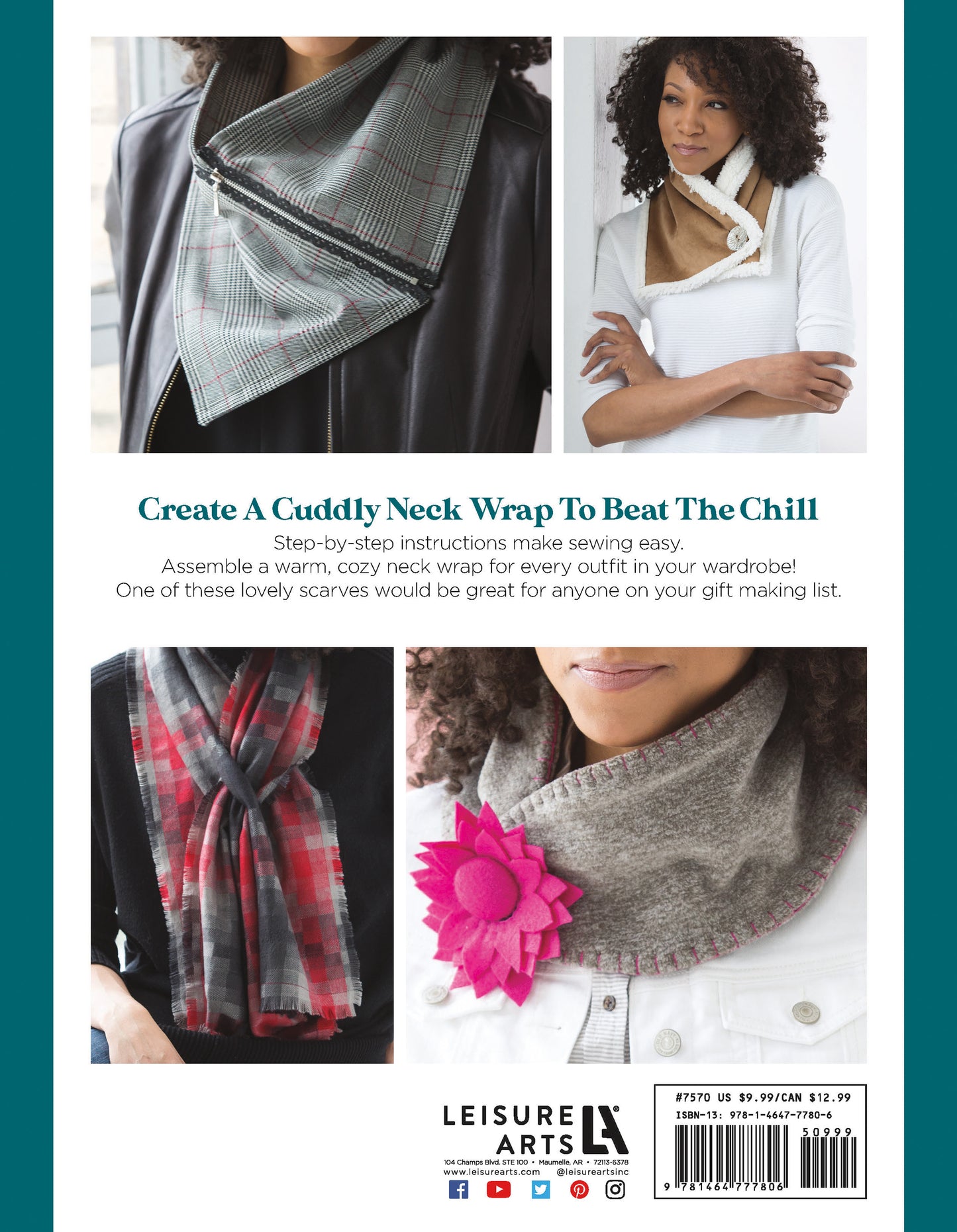 Back cover of Beat the Chill—9 Simple-to-Sew Scarf Projects by Leisure Arts shows three women modeling handmade neck wraps in plaid, gray wool with a pink flower, and fur-trimmed styles. Features easy sewing instructions for cozy scarf projects.