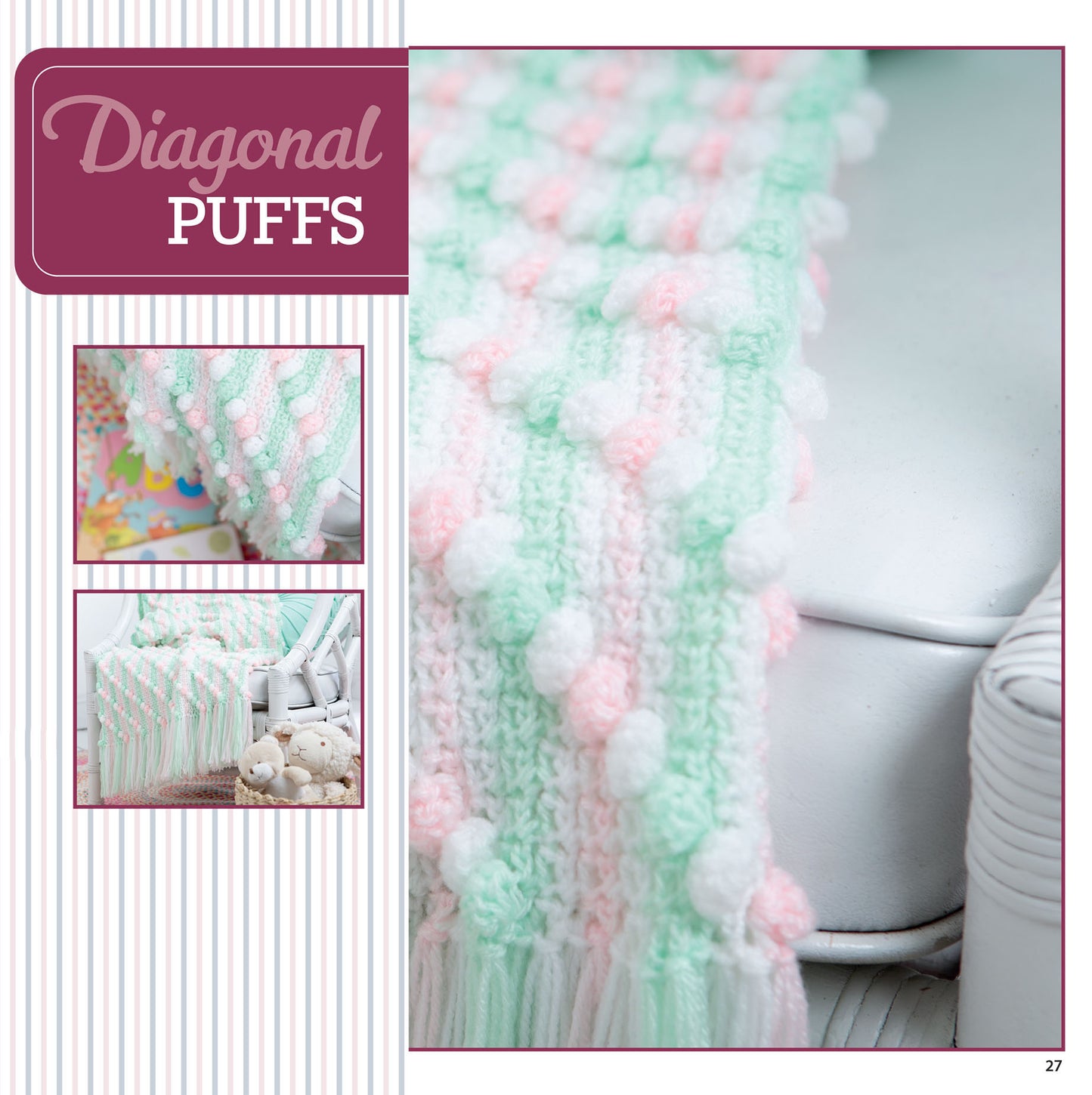 A pastel crochet blanket with diagonal puff patterns in white, pink, and light green drapes over a white chair. Perfect for beginners or as a crochet gift. Shown close-up and with toys. Sweet Baby Blankets Digital Download by Leisure Arts—Diagonal Puffs pattern.