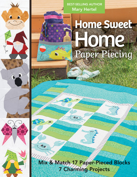 Home Sweet Home Paper Piecing Print-on-Demand Edition