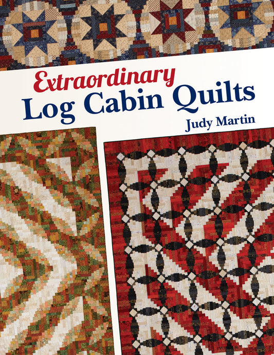 Extraordinary Log Cabin Quilts Print-on-Demand Edition