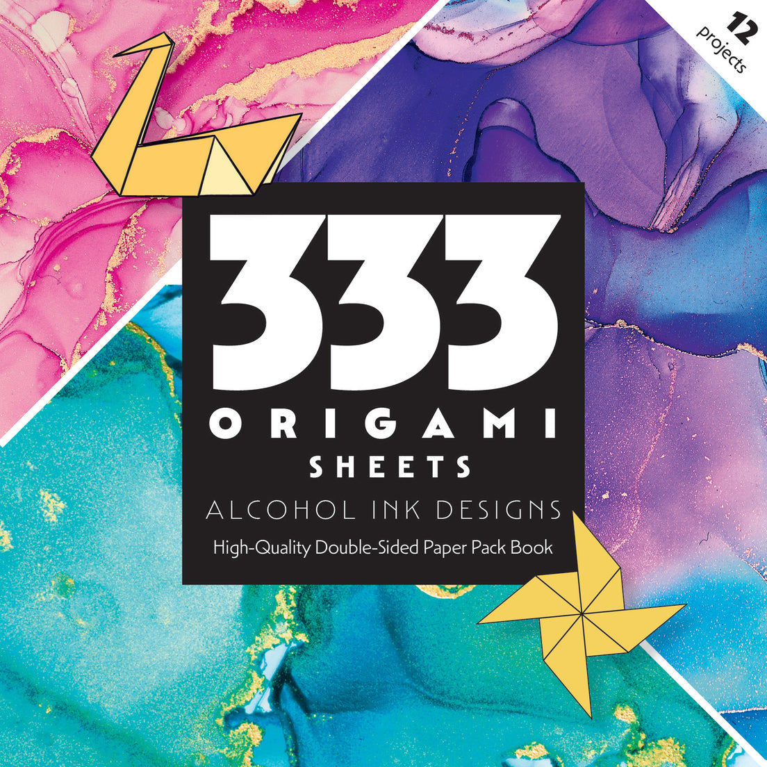 The C&T Publishing 333 Origami Sheets Alcohol Ink Designs pack features abstract pink, purple, teal, and blue origami papers with two yellow origami models—a crane and a pinwheel—shown on the vibrant square package.