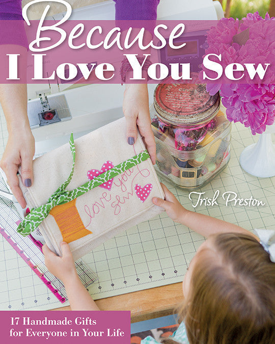 Because I Love You Sew Digital Download
