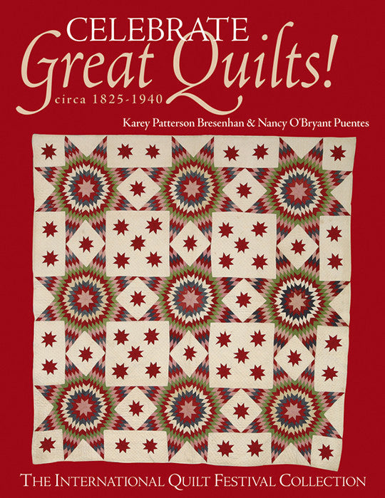 Celebrate Great Quilts! circa 1825-1940 Digital Download