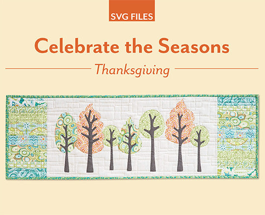 Celebrate the Seasons Thanksgiving SVG File Digital Download