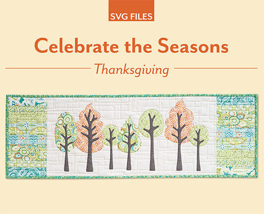 Celebrate the Seasons Thanksgiving SVG File Digital Download