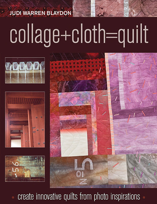 Collage+Cloth=Quilt Digital Download