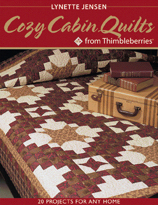 Cozy Cabin Quilts from Thimbleberries Digital Download