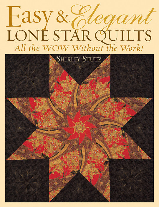 Easy & Elegant Lone Star Quilts Print-on-Demand Edition