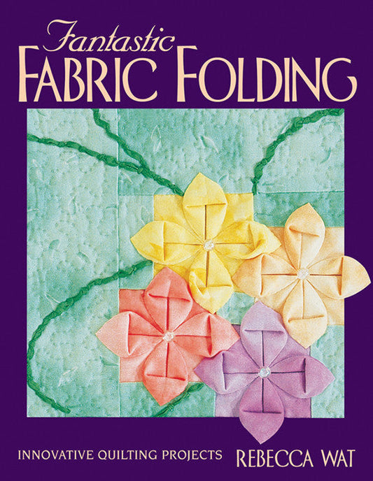 Fantastic Fabric Folding Print-on-Demand Edition
