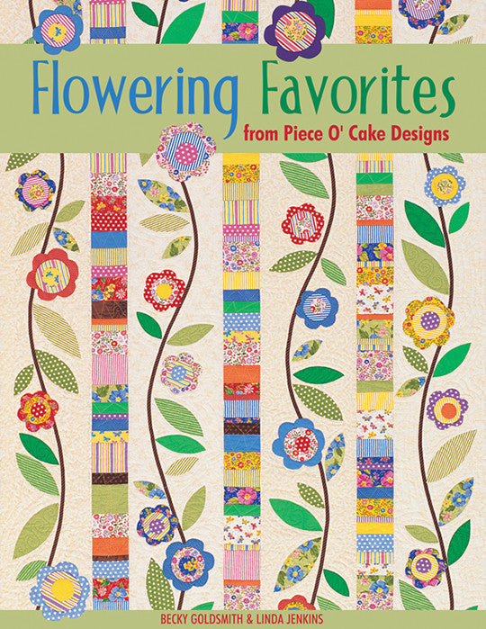Flowering Favorites from Piece O' Cake Designs Print-on-Demand Edition